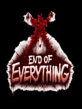 End of Everything